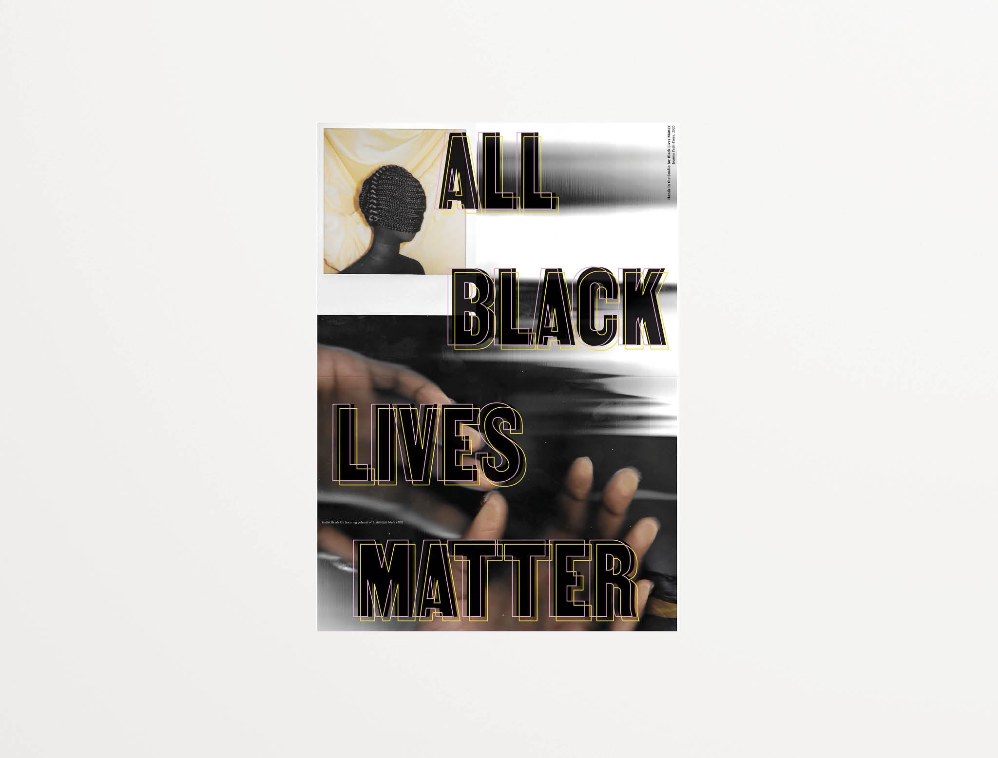 Hands In The Studio For All, Black Lives Matter, Print Ain't Dead Edition - Of Original Work, Studio Hands #1 (Featuring Polaroid Of Braid Hijab Mask), 2020